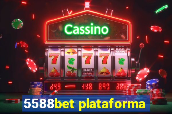 5588bet plataforma